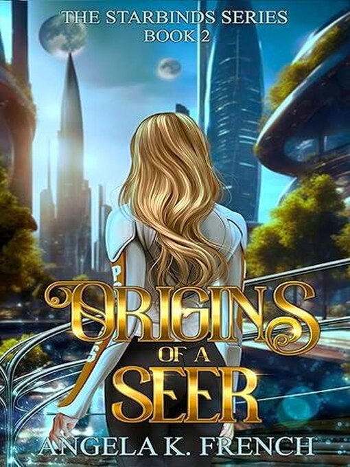 Title details for Origins of a Seer by Angela K. French - Available